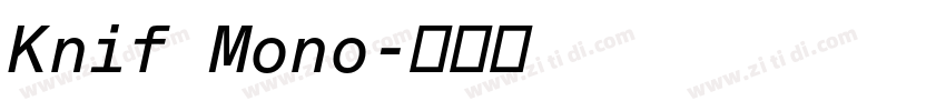 Knif Mono字体转换